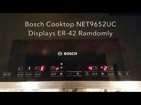 How to repair Bosch Electric Cooktop that is displaying ER 42