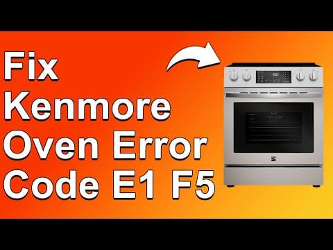 Kenmore Oven Error Code E1 F5 (Indicates Door Switch Faulty - How To Troubleshoot Error E1 F5?)