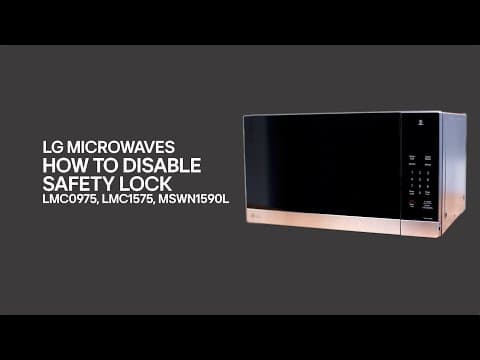 [LG Countertop Microwaves] How to Disable the Safety Lock