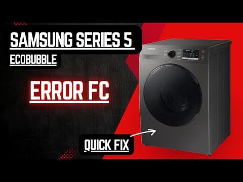 Samsung Series 5 Ecobubble FC Error? Fix It Now!