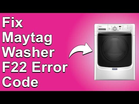 Maytag Washer F22 Error Code (Step-By-Step Guide To Fix Error F22 - Indication Of Door Lock Issue)