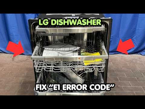 How To Fix LG Dishwasher E1 Error Code?