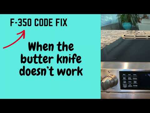 How to Fix F350 error code GE - Don't try this fix on any Gas ovens due to a pilot light