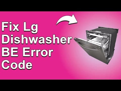 How To Fix The LG Dishwasher BE Error Code - Meaning, Causes, & Solutions (Easy Solution)
