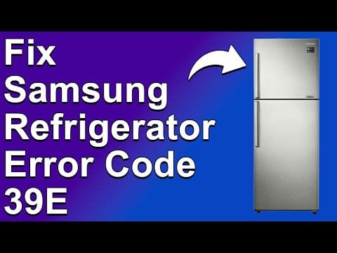 How To Fix The Samsung Refrigerator 39E Error Code - Meaning, Causes, & Solutions (Best Solution!)