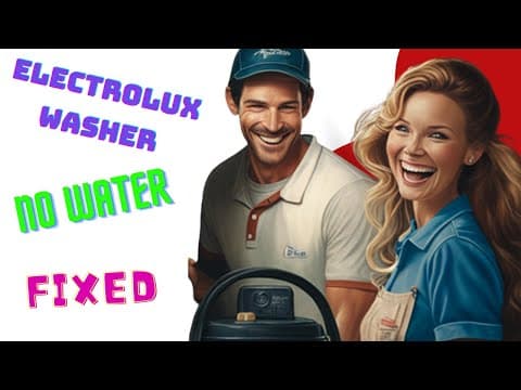 Electrolux Washer Error Codes E10 E11 E12 — No Water Fix
