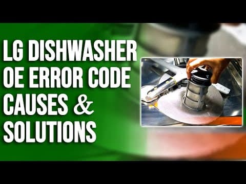 LG Dishwasher OE Error: Understanding Origins, Resolutions, and Practical Fixes