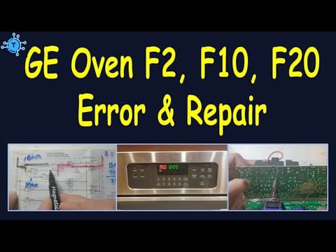 #48 - GE Oven F2, F10, or F20 Error and Overheats