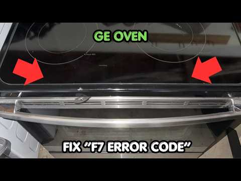 How To Fix GE Oven F7 Error Code?