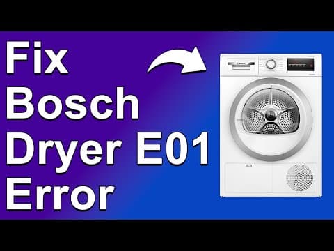 How To Fix The Bosch Dryer E01 Error Code - Meaning, Causes, & Solutions (Easy Fix!)