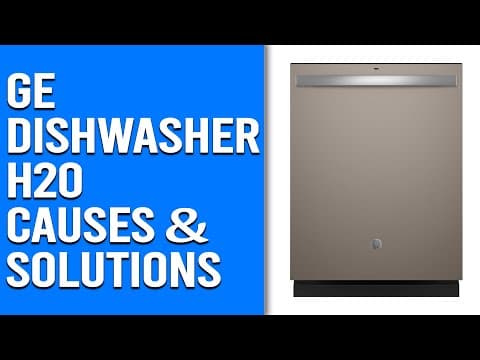 GE Dishwasher H2O Error Code- Causes and Proven Fixes (Troubleshoot Effectively)