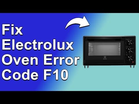 Electrolux Oven Error Code F10 (What Does It Mean, Why It Happens, And What To Do To Fix The Error!)
