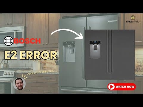 Bosch Refrigerator E2 Error? 3 Fixes That Work (80% Success Rate!)