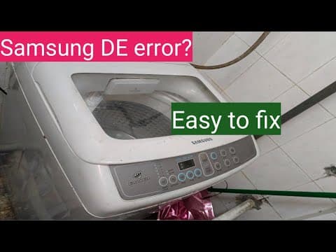 How to fix Samsung washing machine DE error ?
