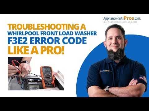 How To Fix an F3E2 Error Code On A Whirlpool Washer