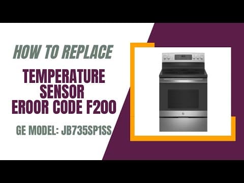How To Fix GE Oven Error Code F200 (Temperature Sensor)