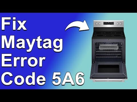 How To Fix Maytag Error Code 5A6 (Appliance Is Set To Sabbath Mode - Troubleshoot Quickly!)