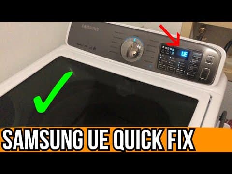 samsung washer UE quick fix