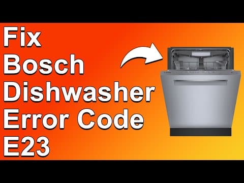 How To Fix Bosch Dishwasher Error Code E23 (Best Solutions To Solve Error E23 - Ultimate Guide!)