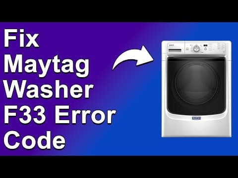 Maytag Washer F33 Error Code (Drain Pump Error - Complete Troubleshoot Guide, And How To Fix Error)