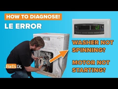 LE Error Code? Quickly Test, Diagnose, and Repair your LG or Kenmore Washer's LE Error Code
