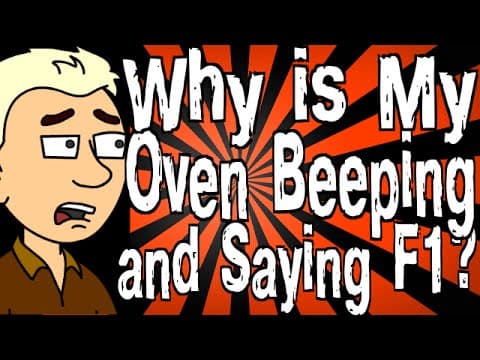 Why is My Oven Beeping and Saying F1?