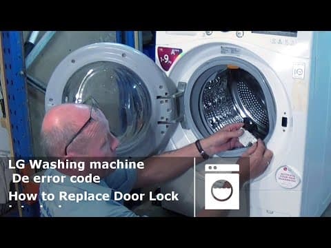 LG Washing Machine De error code how to replace door interlocks