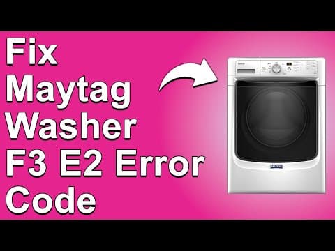 Maytag Washer F3E2 Error Code (Washer Temperature Error - What's The Best Way To Fix The Problem?)