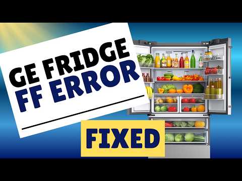 GE Fridge FF Error Code FIXED – Freezer Fan Failur