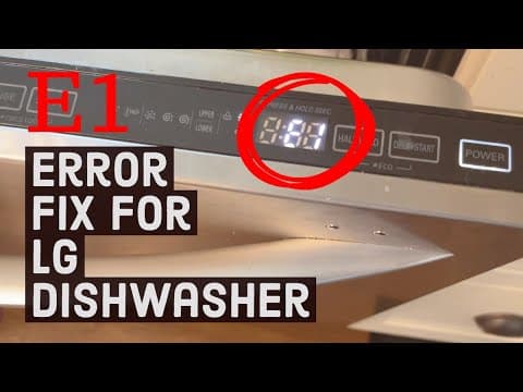 LG Dishwasher E1 Error Code Easy Fix