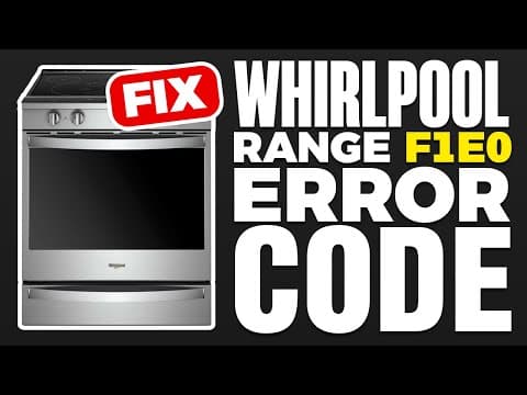 Whirlpool Range F1E0 Error Code (FIX)
