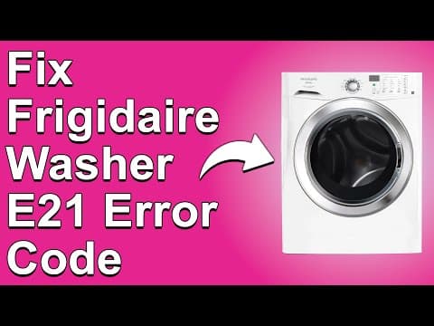 Frigidaire Washer E21 Error Code (Solutions To Error Code E21! - Know The Causes And How To Fix It)