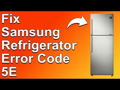 How To Fix The Samsung Refrigerator 5E Error Code - Meaning, Causes, & Solutions (Instant Fix!)