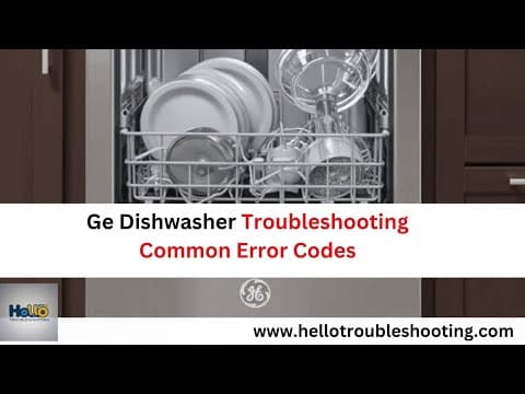 Ge Dishwasher Troubleshooting Common Error Codes