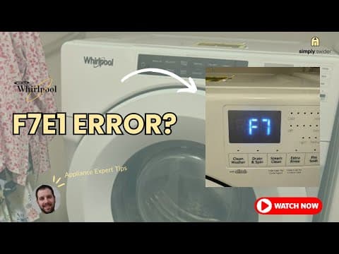Whirlpool Washer F7E1 Error? 4 Fixes That Actually Work (85% Success Rate!)
