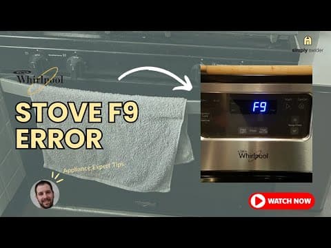 Whirlpool Stove F9 Error? 3 Fixes (40% SOLVED in 60 Seconds!)