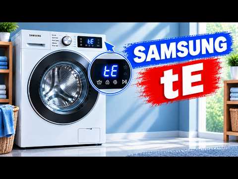Samsung Washer tE, tE1, tE2, tE3 Error Explained and What to Do