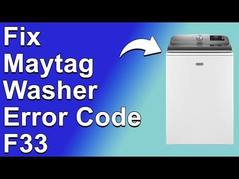 Maytag Washer Error Code F33 (Communication Problem - Troubleshoot Guide And How To Get Rid Of It!)