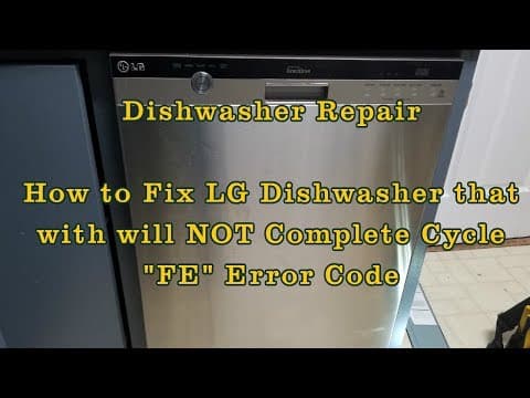 Dishwasher Repair How to Fix LG Dishwasher with FE Error Code NO Parts needed