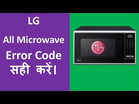 lg microwave error code e01 e02 e03 e05 e10 f01 f02 f10 f11 f14 repair